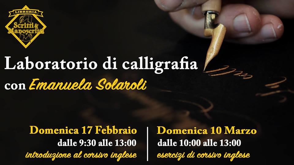 Domenica 17 Corso Di Calligrafia Con Emanuela Solaroli Scritti Manoscritti